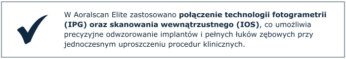  połączenie technologii fotogrametrii (IPG) oraz skanowania wewnątrzustnego (IOS